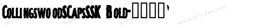 CollingswoodSCapsSSK Bold字体转换
